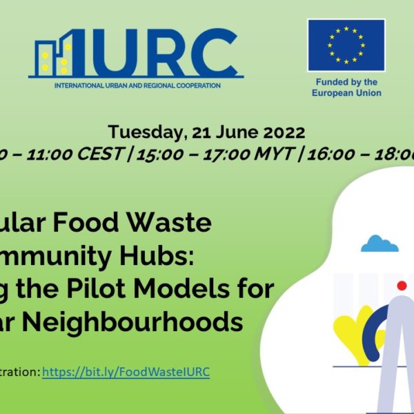 8th Thematic Webinar – Circular Food Waste Community Hubs: Preparing the Pilot Models for Circular Neighbourhoods