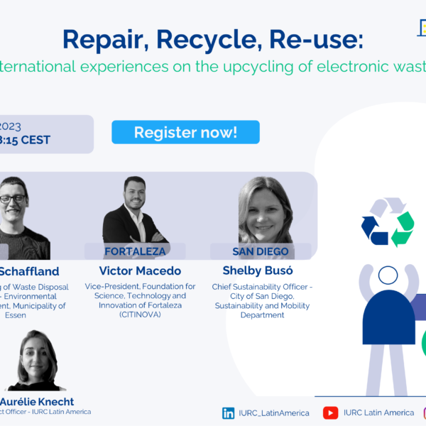 Webinar 14. “Repair, Recycle, Re-use: International experiences on the upcycling of electronic waste”