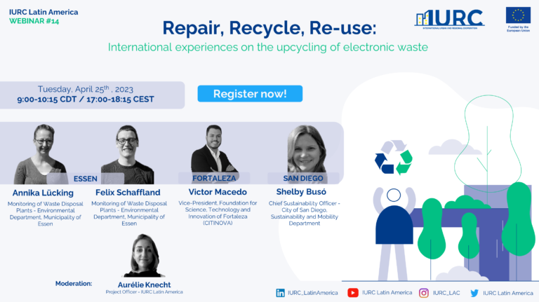 Webinar 14. “Repair, Recycle, Re-use: International experiences on the upcycling of electronic waste”