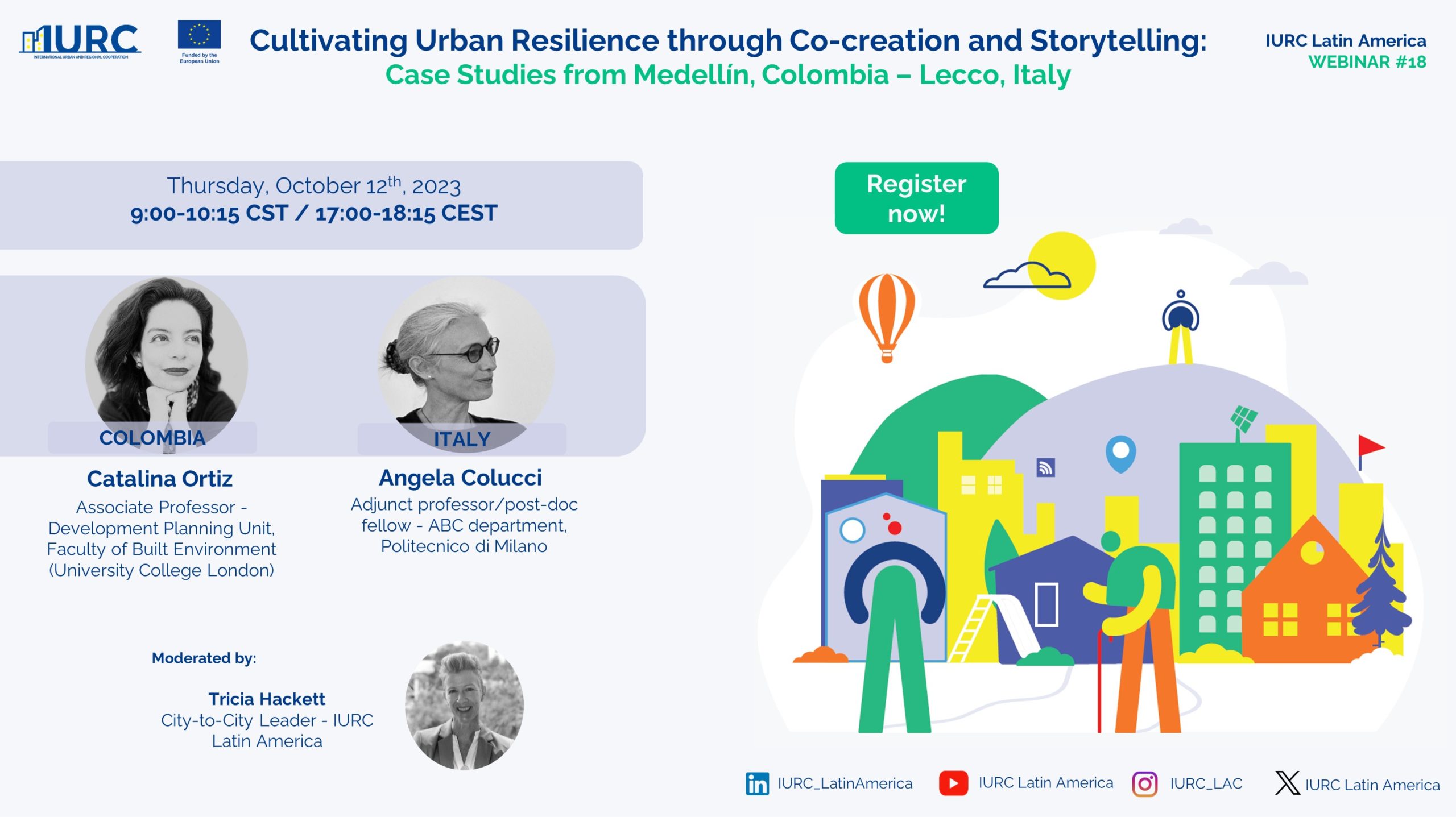 Webinar #18 «Cultivar la resiliencia urbana mediante la co-creación y la narración de historias: Estudios de caso de Medellín (Colombia) y Lecco (Italia)»