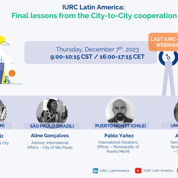 Last IURC-LA webinar “IURC Latin America: Final lessons from the City-to-City cooperation”